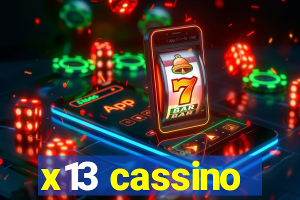 x13 cassino